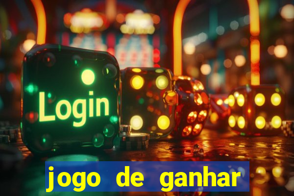 jogo de ganhar dinheiro de verdade sem depositar